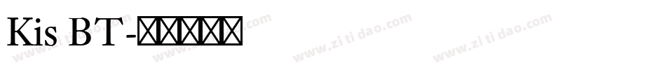 Kis BT字体转换